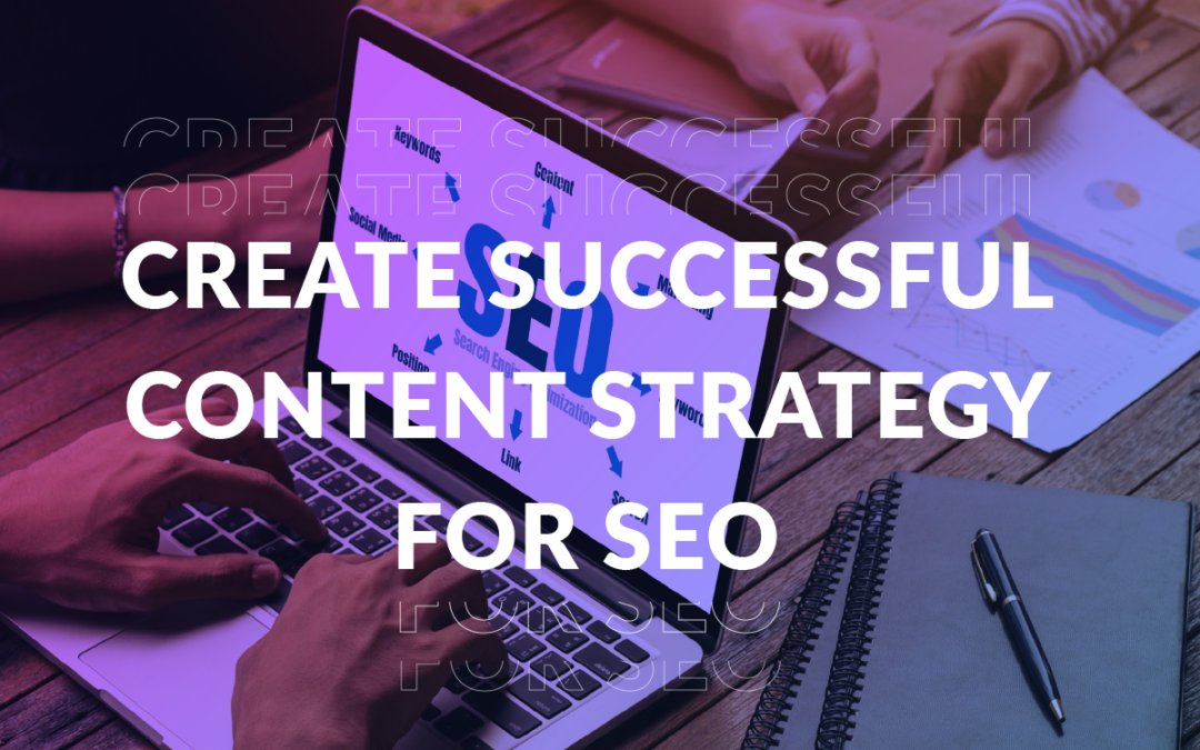 Create Successful Content Strategy for SEO