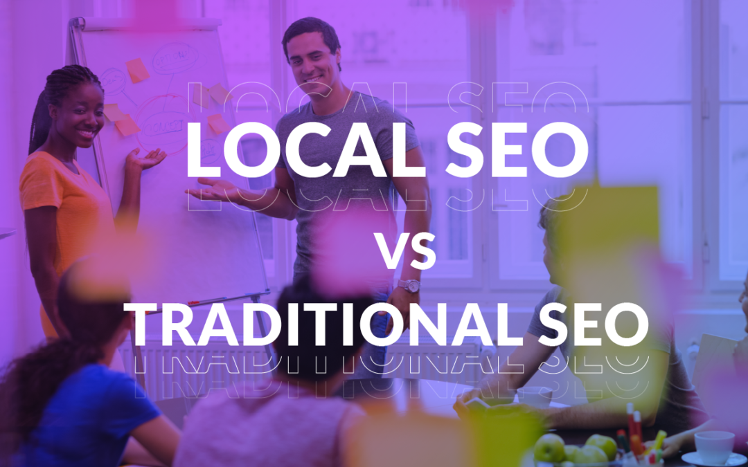 How does local SEO differ from traditional SEO?