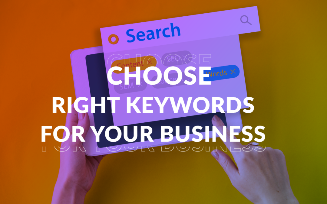 How to choose right keywords for your business?